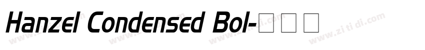 Hanzel Condensed Bol字体转换